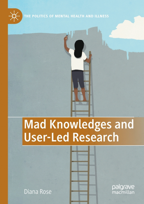 MAD KNOWLEDGES AND USER-LED RESEARCH