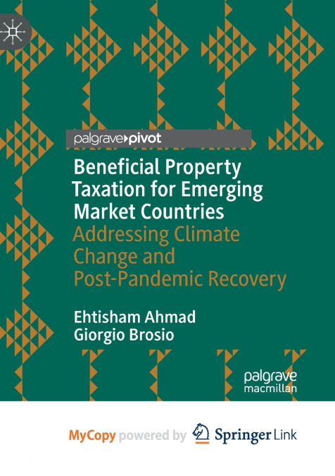 BENEFICIAL PROPERTY TAXATION FOR EMERGING MARKET COUNTRIES