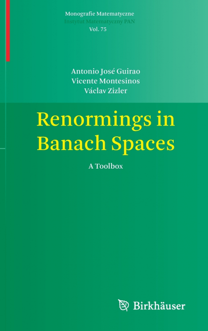 RENORMINGS IN BANACH SPACES
