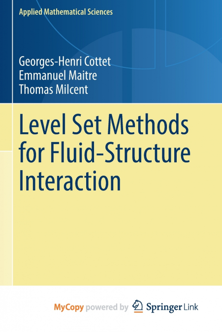 LEVEL SET METHODS FOR FLUID-STRUCTURE INTERACTION