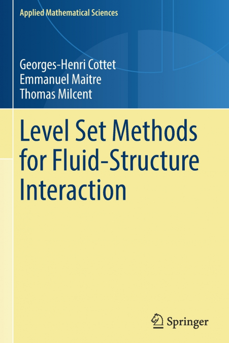 LEVEL SET METHODS FOR FLUID-STRUCTURE INTERACTION