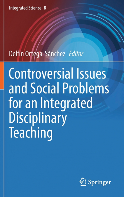 CONTROVERSIAL ISSUES AND SOCIAL PROBLEMS FOR AN INTEGRATED D