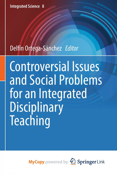CONTROVERSIAL ISSUES AND SOCIAL PROBLEMS FOR AN INTEGRATED D