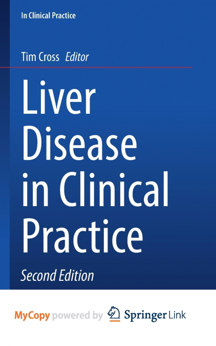 LIVER DISEASE IN CLINICAL PRACTICE