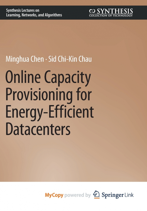 ONLINE CAPACITY PROVISIONING FOR ENERGY-EFFICIENT DATACENTER