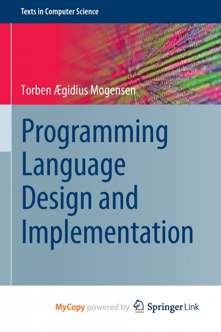 PROGRAMMING LANGUAGE DESIGN AND IMPLEMENTATION
