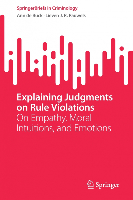 EXPLAINING JUDGMENTS ON RULE VIOLATIONS