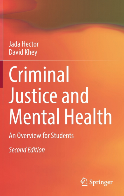 CRIMINAL JUSTICE AND MENTAL HEALTH