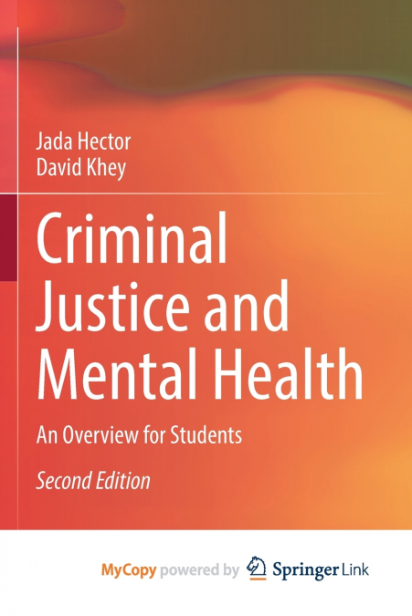 CRIMINAL JUSTICE AND MENTAL HEALTH