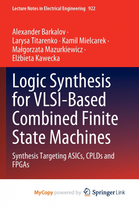 LOGIC SYNTHESIS FOR VLSI-BASED COMBINED FINITE STATE MACHINE
