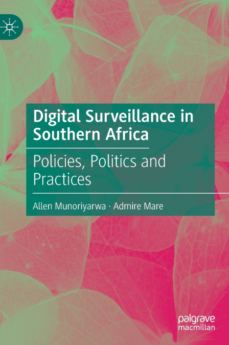 DIGITAL SURVEILLANCE IN SOUTHERN AFRICA
