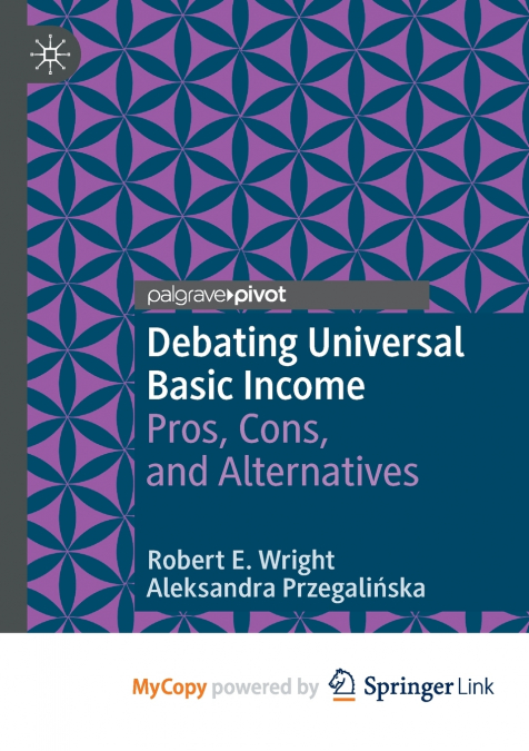 DEBATING UNIVERSAL BASIC INCOME