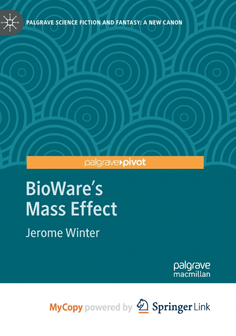 BIOWARE?S MASS EFFECT