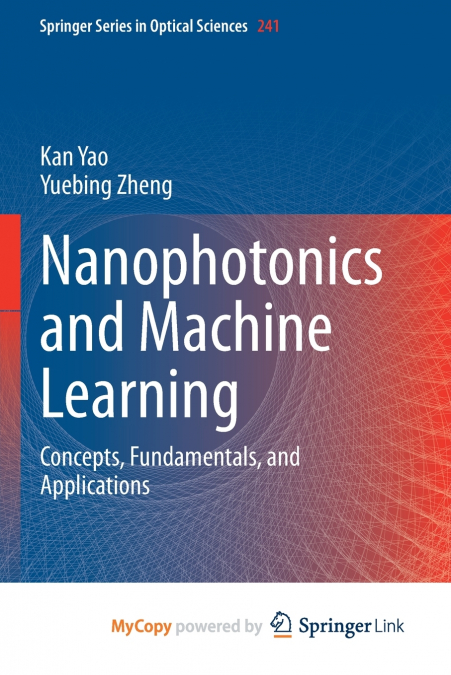 NANOPHOTONICS AND MACHINE LEARNING