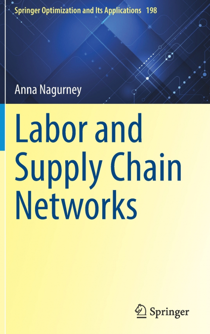 LABOR AND SUPPLY CHAIN NETWORKS
