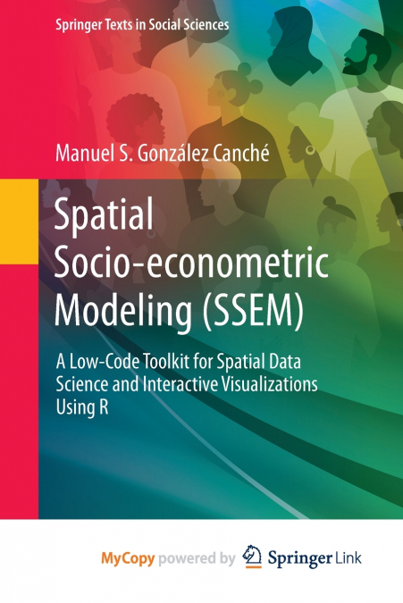 SPATIAL SOCIO-ECONOMETRIC MODELING (SSEM)