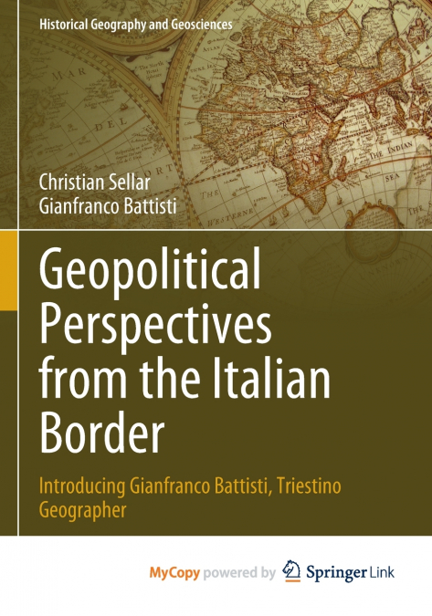 GEOPOLITICAL PERSPECTIVES FROM THE ITALIAN BORDER