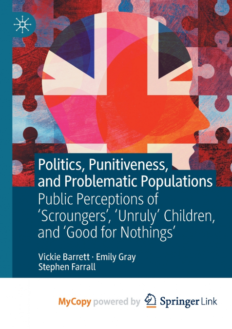 POLITICS, PUNITIVENESS, AND PROBLEMATIC POPULATIONS