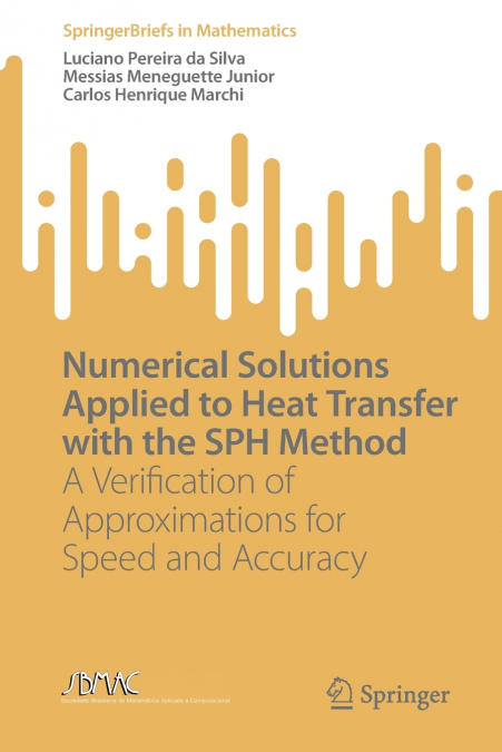NUMERICAL SOLUTIONS APPLIED TO HEAT TRANSFER WITH THE SPH ME