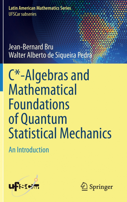 C*-ALGEBRAS AND MATHEMATICAL FOUNDATIONS OF QUANTUM STATISTI