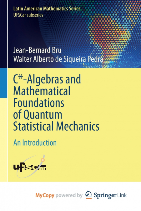 C*-ALGEBRAS AND MATHEMATICAL FOUNDATIONS OF QUANTUM STATISTI