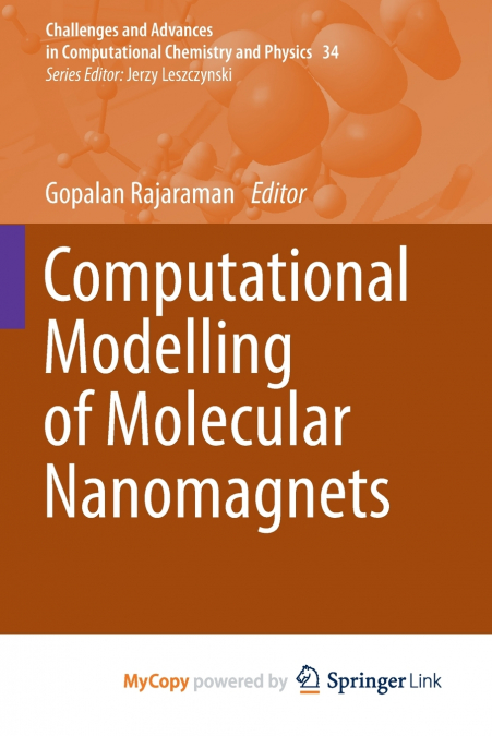 COMPUTATIONAL MODELLING OF MOLECULAR NANOMAGNETS