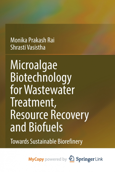 MICROALGAE BIOTECHNOLOGY FOR WASTEWATER TREATMENT, RESOURCE