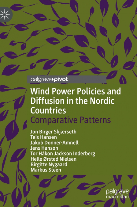 WIND POWER POLICIES AND DIFFUSION IN THE NORDIC COUNTRIES