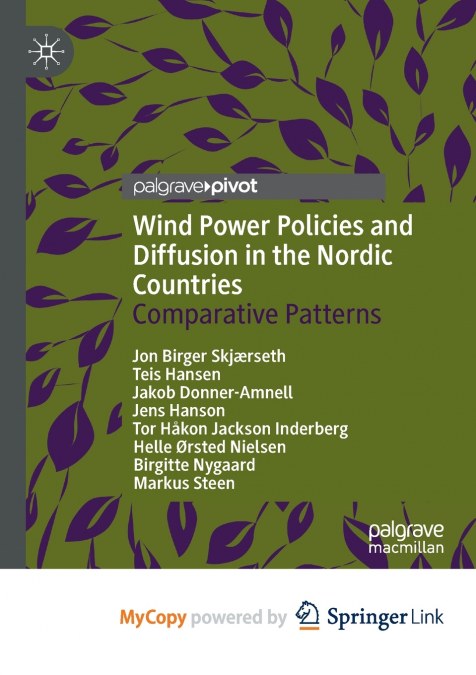 WIND POWER POLICIES AND DIFFUSION IN THE NORDIC COUNTRIES