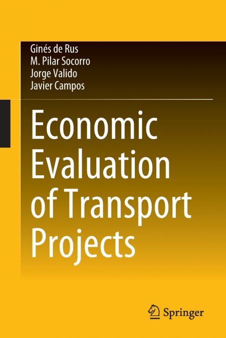 ECONOMIC EVALUATION OF TRANSPORT PROJECTS
