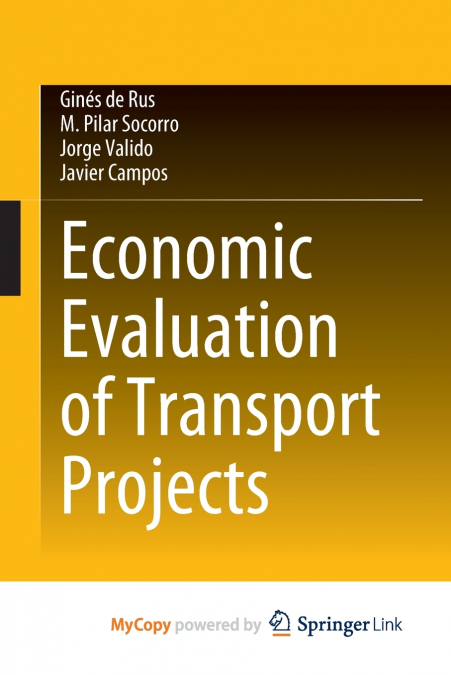 ECONOMIC EVALUATION OF TRANSPORT PROJECTS