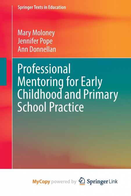 PROFESSIONAL MENTORING FOR EARLY CHILDHOOD AND PRIMARY SCHOO
