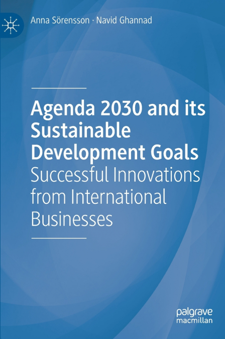 AGENDA 2030 AND ITS SUSTAINABLE DEVELOPMENT GOALS