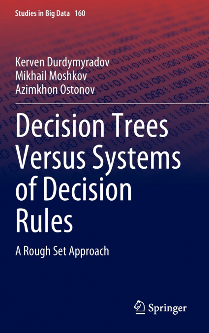 DECISION TREES VERSUS SYSTEMS OF DECISION RULES