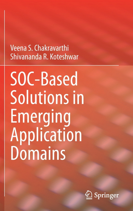 SOC-BASED SOLUTIONS IN EMERGING APPLICATION DOMAINS
