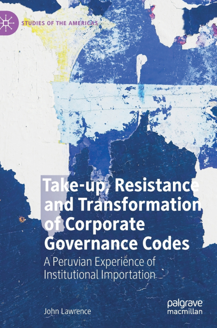 TAKE-UP, RESISTANCE AND TRANSFORMATION OF CORPORATE GOVERNAN