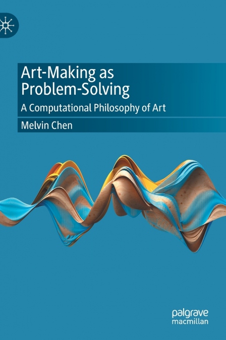 ART-MAKING AS PROBLEM-SOLVING