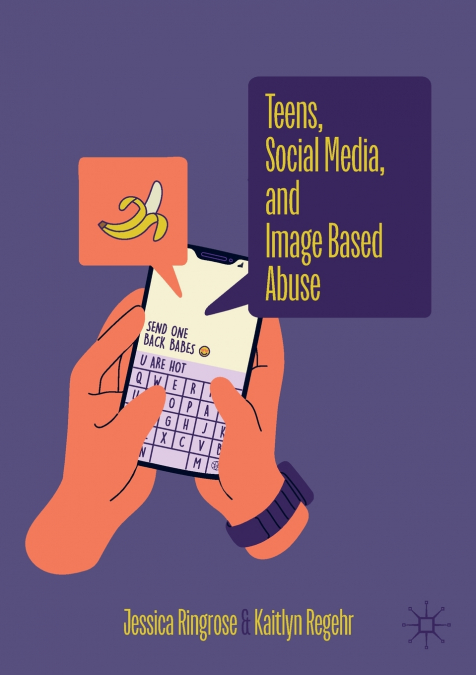 TEENS, SOCIAL MEDIA, AND IMAGE BASED ABUSE