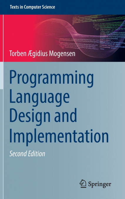 PROGRAMMING LANGUAGE DESIGN AND IMPLEMENTATION
