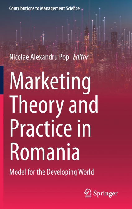 MARKETING THEORY AND PRACTICE IN ROMANIA
