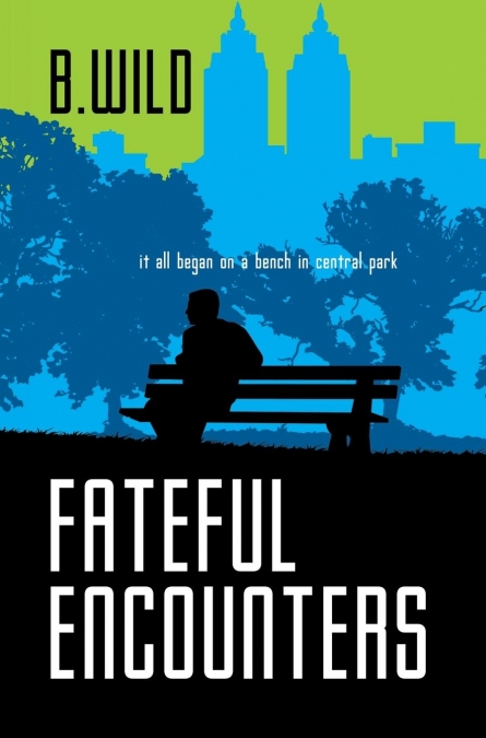 FATEFUL ENCOUNTERS