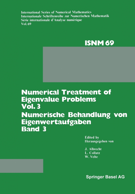 NUMERICAL TREATMENT OF EIGENVALUE PROBLEMS VOL. 3 / NUMERISC