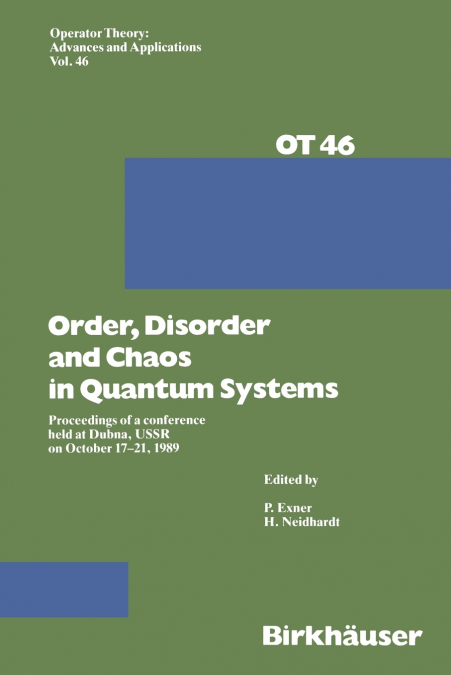 ORDER,DISORDER AND CHAOS IN QUANTUM SYSTEMS