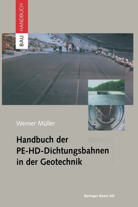 HANDBUCH DER PE-HD-DICHTUNGSBAHNEN IN DER GEOTECHNIK