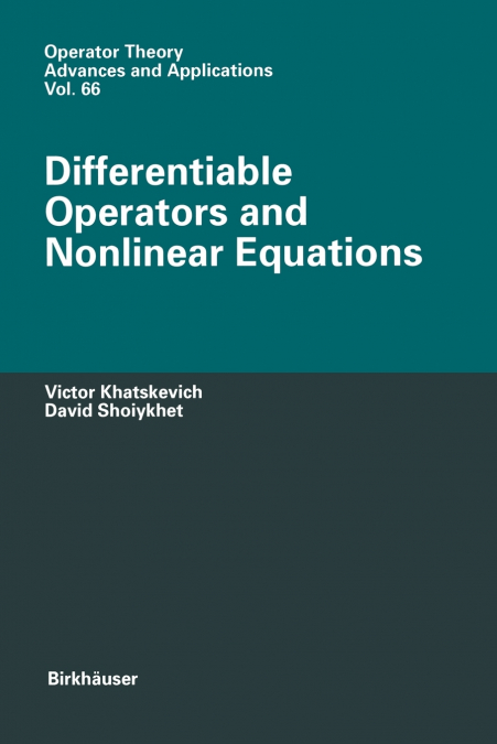 DIFFERENTIABLE OPERATORS AND NONLINEAR EQUATIONS