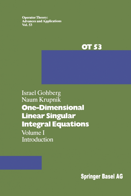 ONE-DIMENSIONAL LINEAR SINGULAR INTEGRAL EQUATIONS