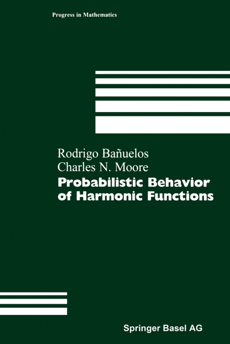 PROBABILISTIC BEHAVIOR OF HARMONIC FUNCTIONS