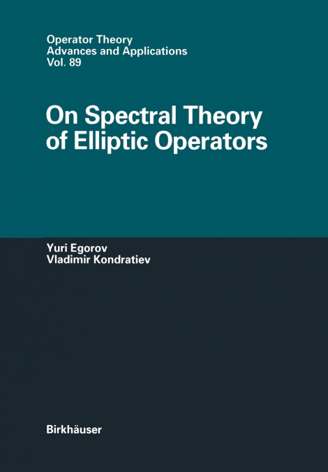 ON SPECTRAL THEORY OF ELLIPTIC OPERATORS