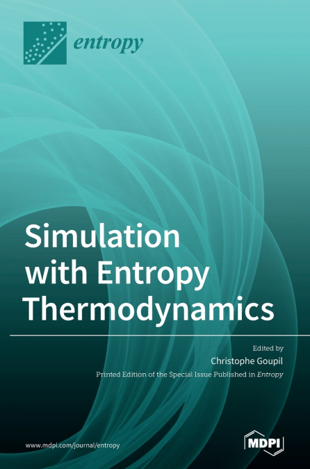SIMULATION WITH ENTROPY THERMODYNAMICS