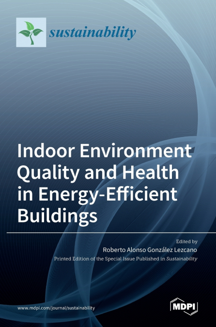 ENERGY EFFICIENCY AND INDOOR ENVIRONMENT QUALITY